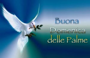 Immagini Buona Domenica delle Palme