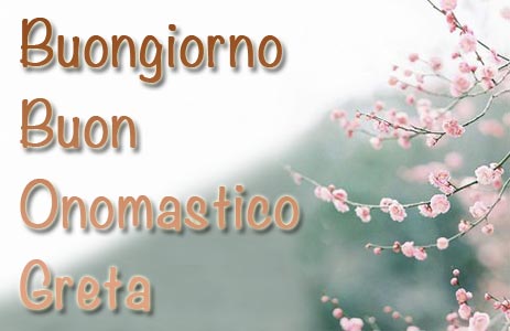 Immagini buon onomastico Greta