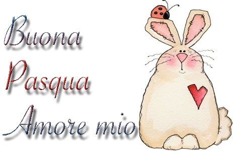 Immagini con frasi di auguri per Pasqua amore mio