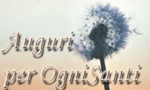 Immagini con frasi auguri Ognissanti