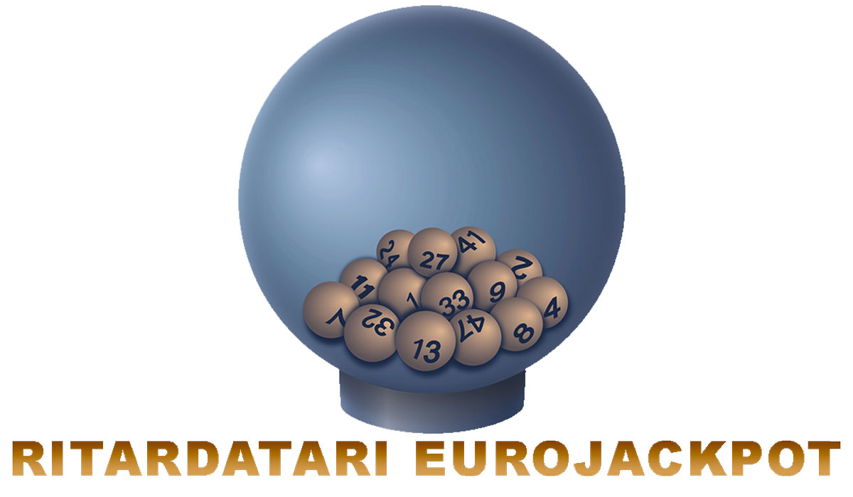 Numeri ritardatari EuroJackpot oggi