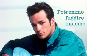 Immagini con frasi di Luke Perry - Dylan di Beverly Hills 90210