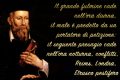 Immagini con frasi di Nostradamus